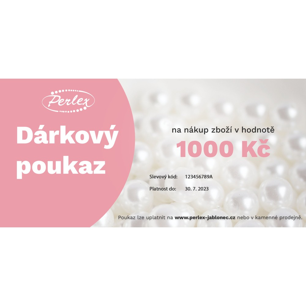 Dárkový poukaz v hodnotě 1 000 Kč – perlex-jablonec.cz